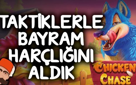 SLOT OYUNLARI CHİCKEN CHASE KAZANÇ TAKTİKLERİ İLE BAYRAM HARÇLIĞINI ALDIK #slotoyunları #casino