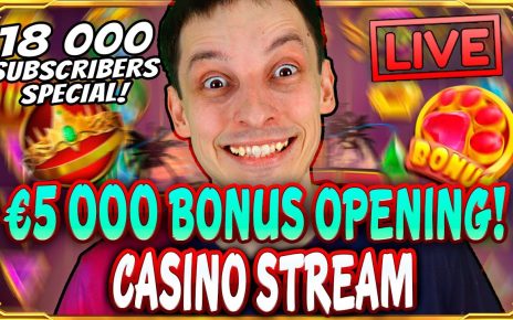 SLOTS LIVE ? €5 000 BONUS OPENING! 18 000 SUBS SPECIAL! Casino Stream with mrBigSpin