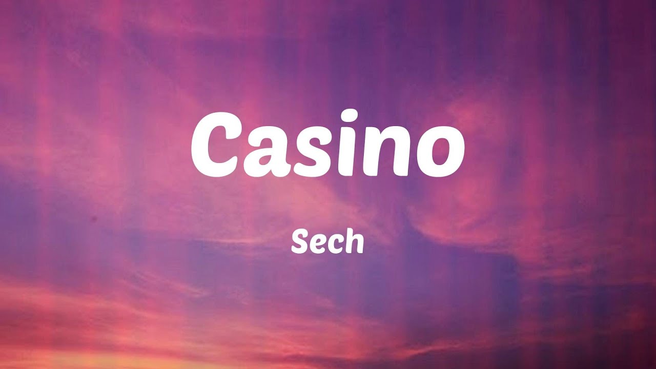 Sech - Casino (Letras)