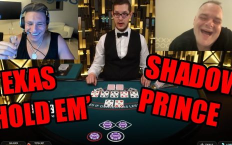 SteveWillDoIt Lets SHADOW PRINCE Play TEXAS HOLD EM !!