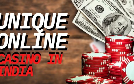 UNIQUE ONLINE CASINO IN INDIA