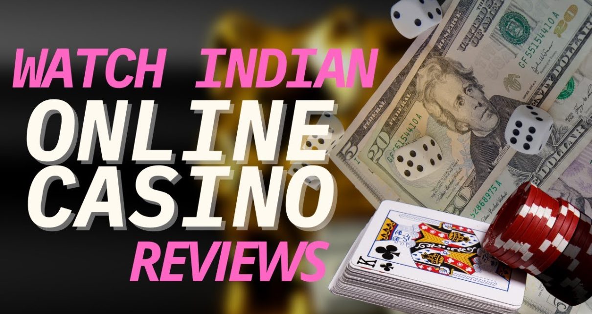 WATCH INDIAN ONLINE CASINO REVIEWS