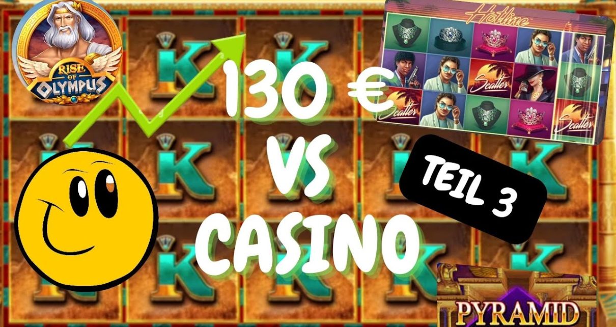 Online Casino Deutsch – Wie weit komme ich mit 130 € Teil 3