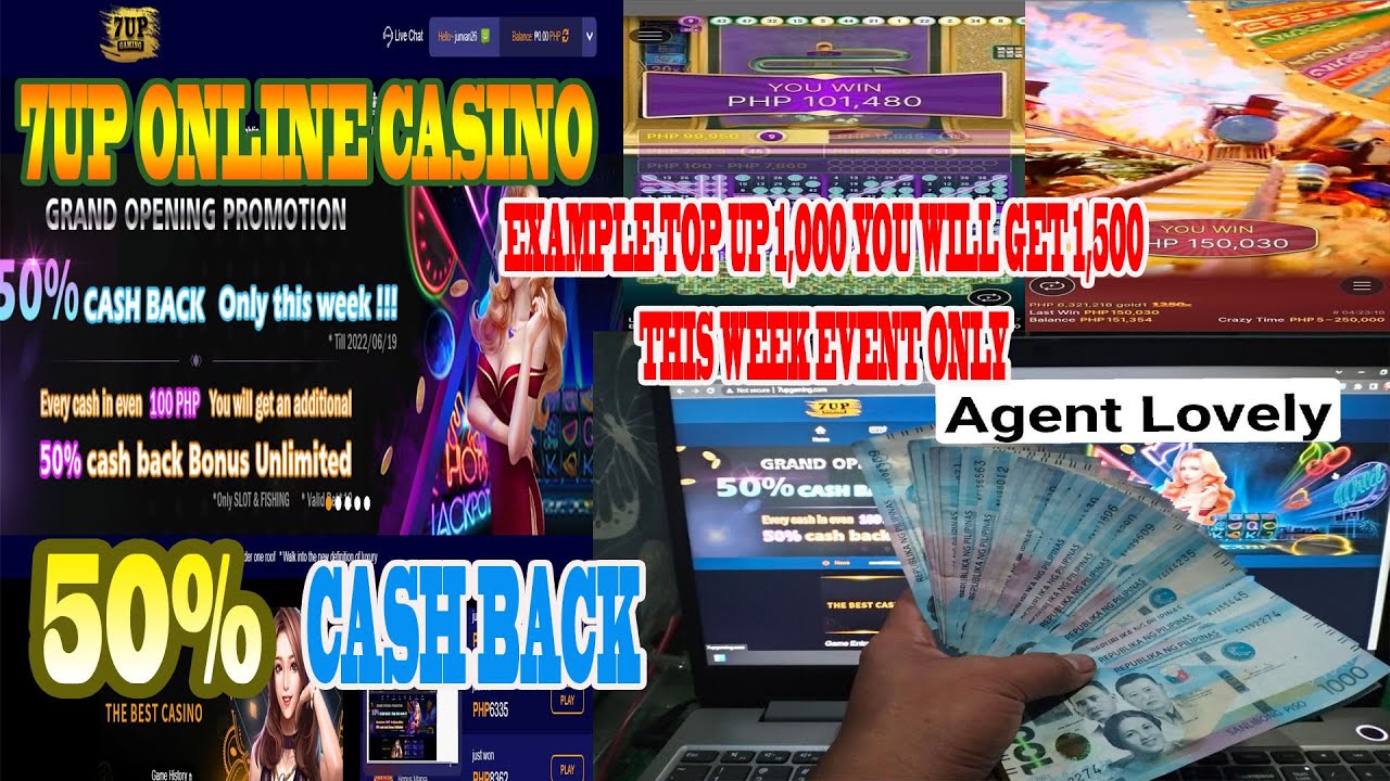 7UP Gaming Online Casino have a 50% CashBack Promo This Week! kaya grab na! top 1,000 and get 1,500.