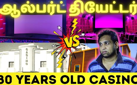 Casino theatre vs Albert Theatre – Oldest Cinemas Theatre Chennai