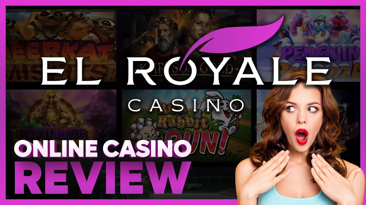 El Royale Casino Review 2022 : Is El Royale Online Casino LEGIT or a SCAM ? ? (+ Best Welcome Bonus)