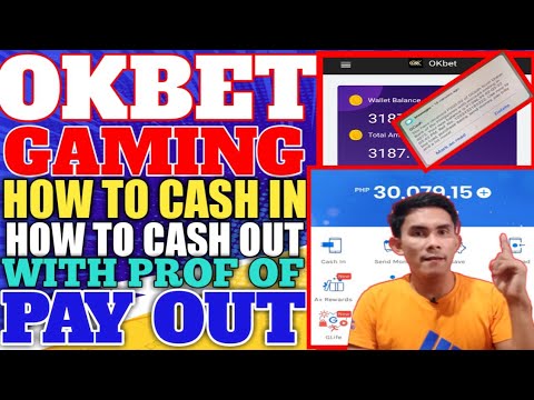 PAANO Mag CASH IN and CASH OUT  SA NEW ONLINE CASINO OKBET GAMING WITH PROFF OF PAY OUT