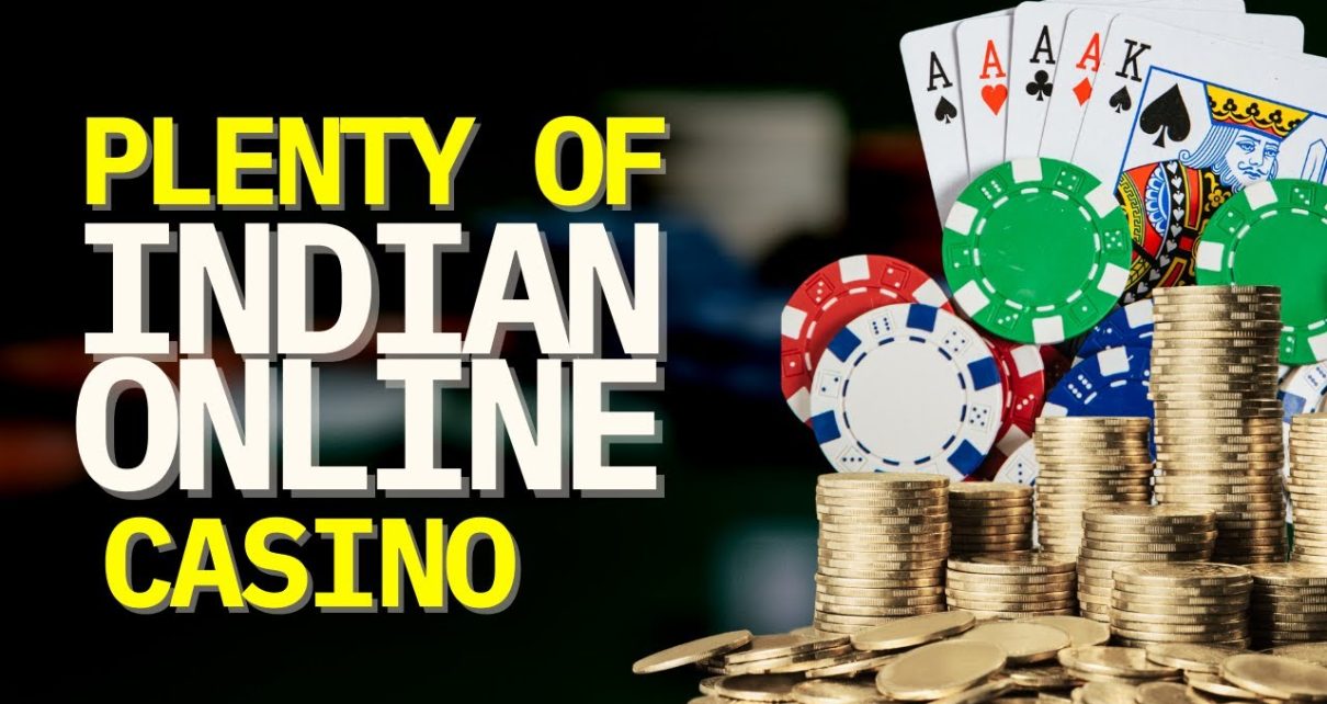 PLENTY OF INDIAN ONLINE CASINO