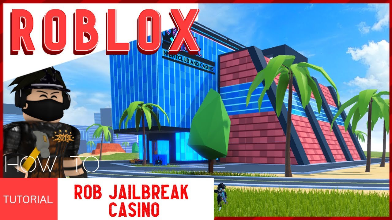 ROBLOX | How to Rob the Jailbreak Casino [Full Guide]