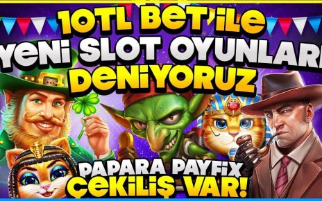 SLOT OYUNLARI | 10 TL İle Yeni Oyunları Deniyoruz ?? #slot #slotoyunları #casino