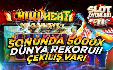 SLOT OYUNLARI ?︎ CHILLI HEAT MEGAWAYS MAX WIN KAZANCI?3000TL NAKİT ÖDÜL? #slot #slotoyunları #casino