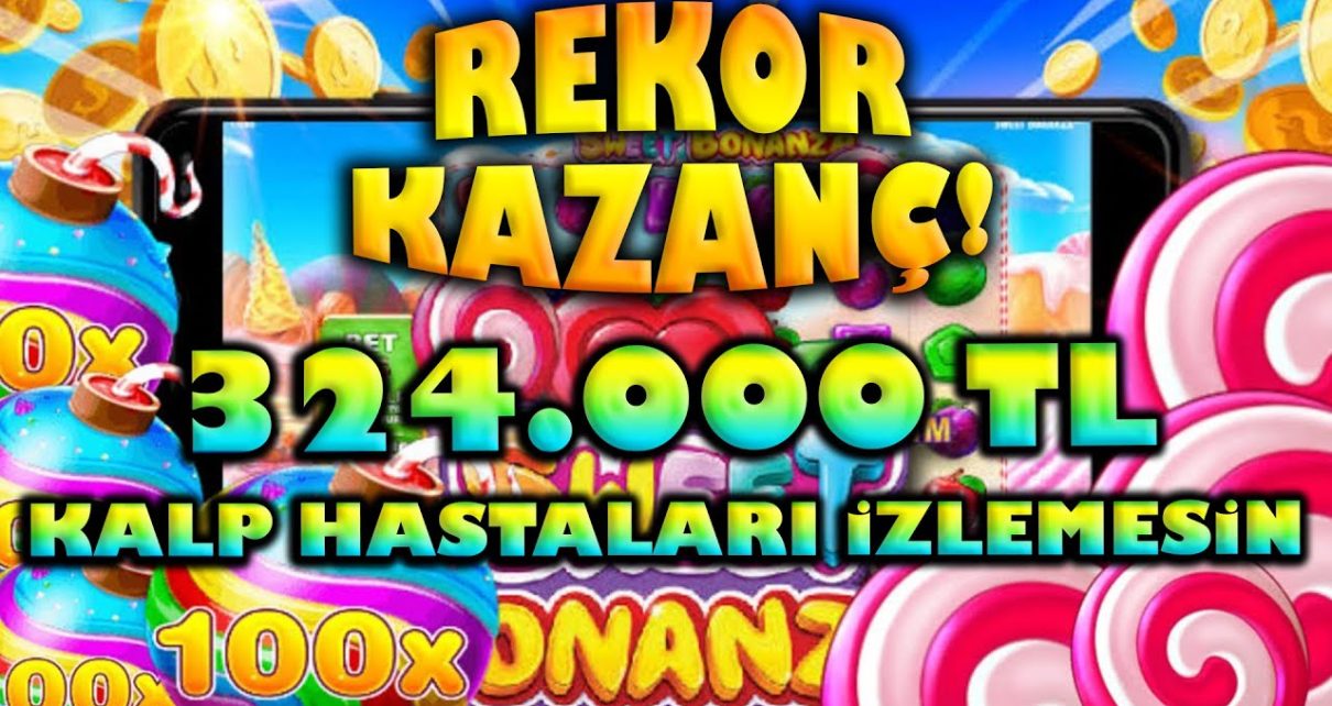 SWEET BONANZA | En Büyük Rekor Kazancım 324.000 TL |