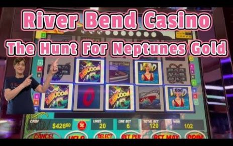 The Hunt for Neptuns Gold* VGT* River Bend Casino