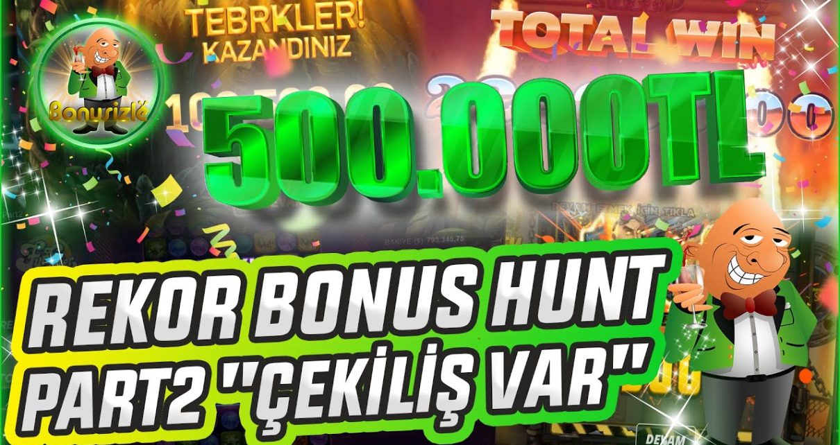 ₺500.000'LİK ?? REKOR BONUS HUNT | ONLİNE CASİNO SLOT OYUNLARI [PART2] ??