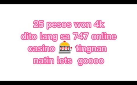 25 pesos won instant 4k, Crazy time bonus in 747 online casino