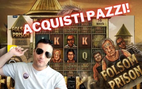 Acquisti BONUS ? alla FOLSON PRISON ? [NOLIMIT?] | SLOT ONLINE #EXESLOT #slotonline #casino