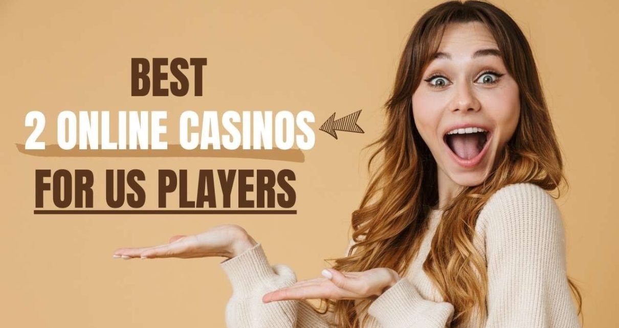 Best 2 Online Casino Sites for USA for existent Money That Payout Review 2022