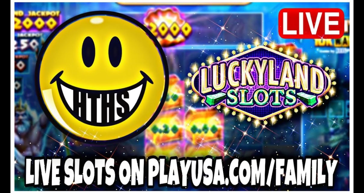 LIVE SLOTS | PLAYUSA.COM/FAMILY | LUCKYLAND SLOTS | ONLINE CASINO | WIN CASH PRIZES