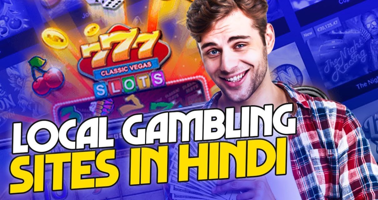LOCAL ONLINE GAMBLING IN HINDI | TOP GAMBLING SITES