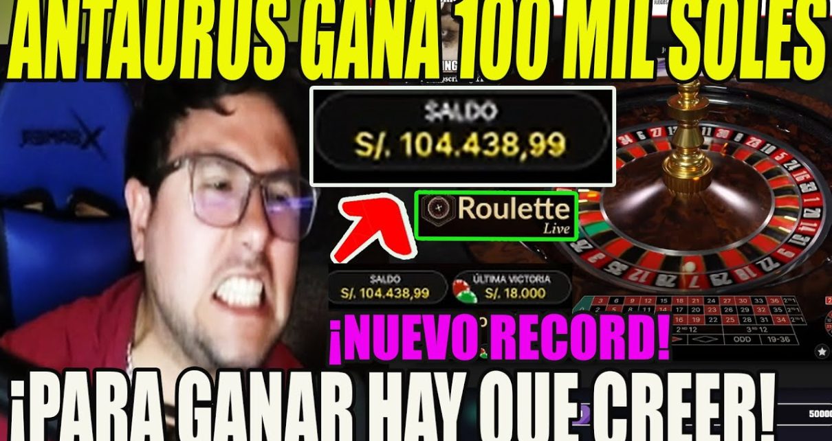 ??NUEVO tape! ANTAURUS GANA MAS DE 100 MIL SOLES EN EL CASINO CASI LLORA DE ALEGRIA