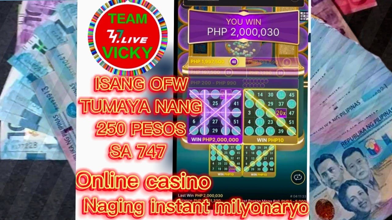 OFW tumaya nang 250 pesos sa 747 online casino, naging instant milyonaryo,Mega ball big win sa 747