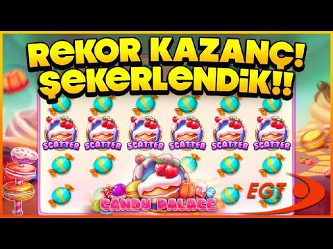 SLOT OYUNLARI ⭐✴️REKOR KAZANÇ✴️ ŞEKERLENDİK ⭐✴️ CANDY PALACE ⭐✴️ı