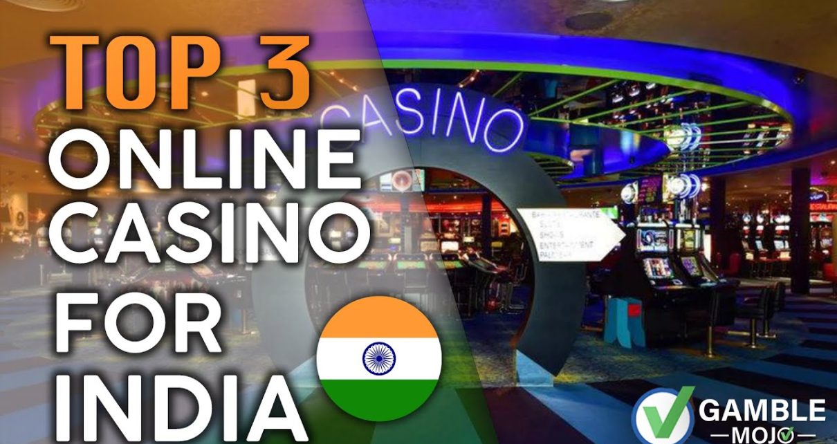 THE 3 BEST ONLINE CASINO IN INDIA ???