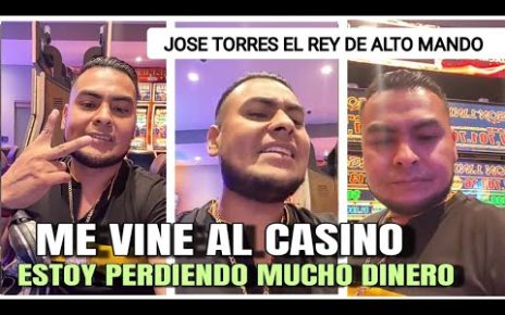 Ya extrañaba Jugar Casino | José Torres El Rey De Alto Mando