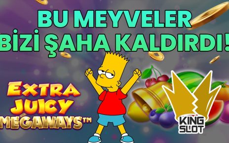 ?#ExtraJuicyMegaways'te Riski Aldık, Binlerce Lirayı Kaptık! – King Slot #casino #slot #slotvideo