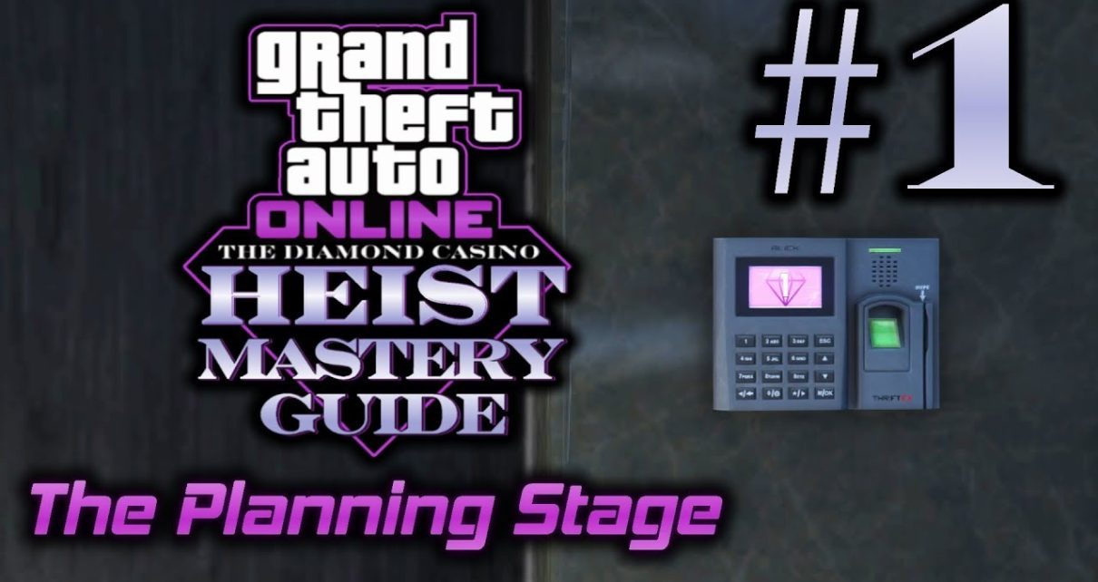 GTA Online Diamond Casino Heist Mastery Guide portion 1: The Planning Stage