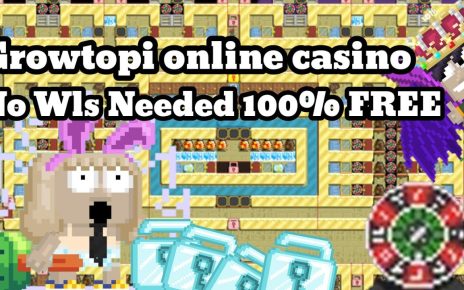 Growtopia Online Casino TFCAS | Free 10WL | 100% FREE