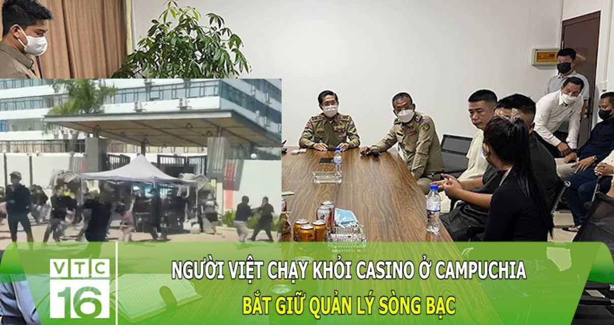Người Việt chạy khỏi casino ở Campuchia: Bắt giữ quản lý sòng bạc | VTC16