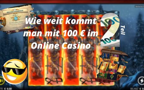 Online Casino Deutsch Test – Wie weit kommt man mit 100 € TEIL 2