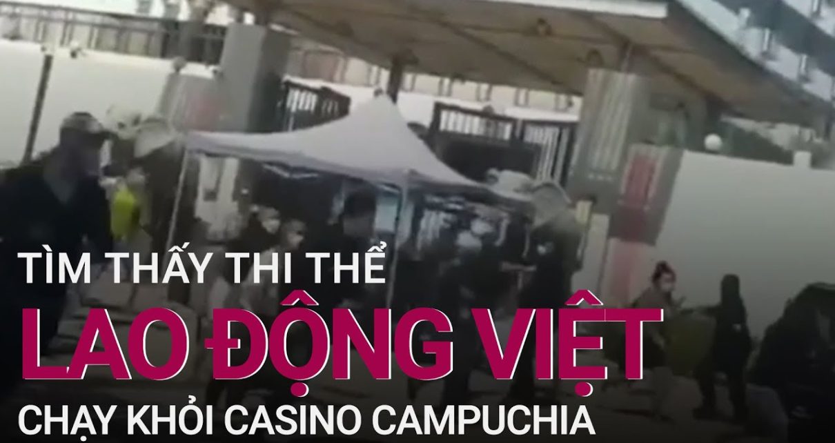 Tìm thấy thi thể lao động Việt chạy khỏi casino Campuchia | VTC at nowadays