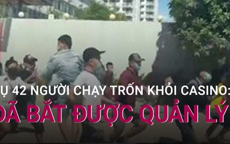 Vụ 42 người Việt chạy trốn: Quản lý casino ở Campuchia thừa nhận hành vi cưỡng bức lao động| VTC at nowadays