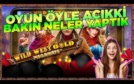 ?WİLD WEST GOLD?OYUNUN AÇIK OLDUĞU HABERİ GELDİ BAKIN NELER YAPTIK!?#casino #slot #slotoyunları