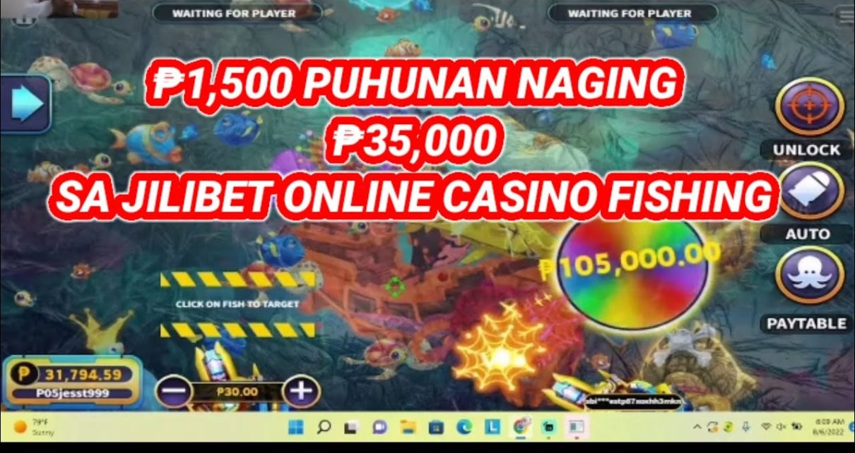 ₱1,500 PUHUNAN NAGING ₱35,000 SA JILIBET ONLINE CASINO FISHING