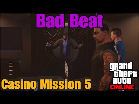 Bad Beat Casino Mission 5 | GTA 5 Online