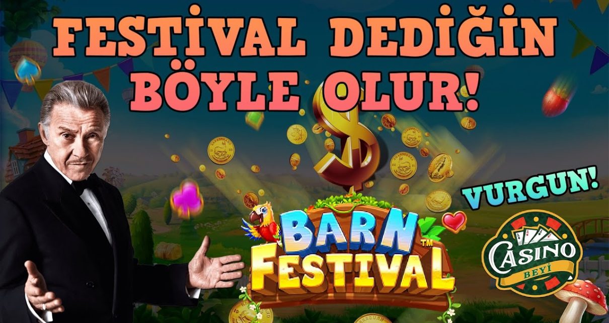 ?#BarnFestival'de Ortalığı Yıkıp Geçtik! Casino Beyi #slot#casino#slotoyunları#pragmatic#slotvurgun