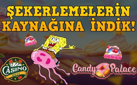 ?#CandyPalace'ta Şekerlemelerle Cebimizi Doldurduk! – Casino Beyi #slot #casino #slotoyunları #egt