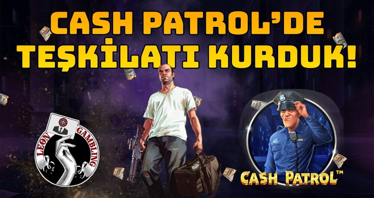 ?#CashPatrol'de Siren Sesleri Duyuldu! – Leon Gambling #slot#casino#slotizle#slotvideoları#pragmatic