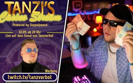 Der ERSTE CASINO STREAM von TANZVERBOT ?