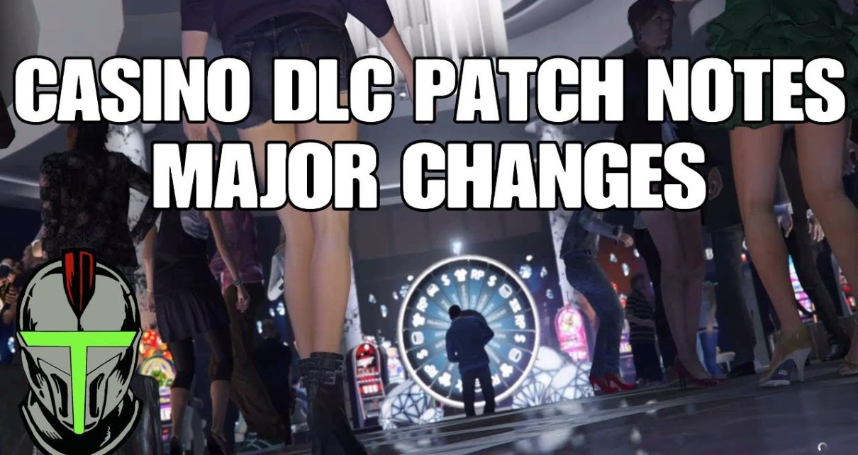 GTA ONLINE CASINO DLC PATCH NOTES (MAJOR CHANGES)