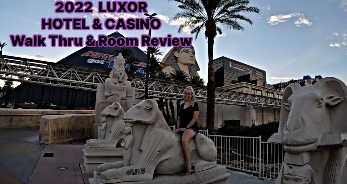 Luxor Hotel & Casino +  Room Review!