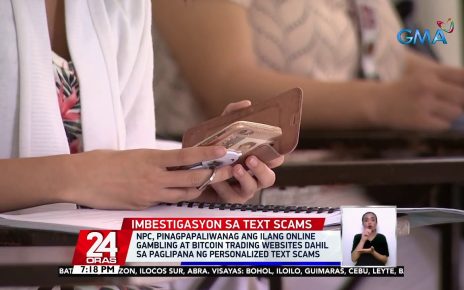 NPC, pinagpapaliwanag ang ilang online gambling at bitcoin trading websites dahil sa… | 24 Oras