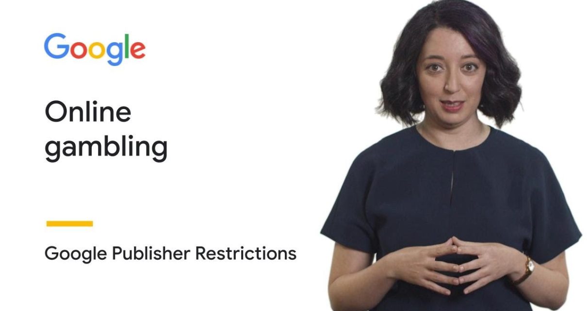 Online gambling | Google Publisher Restrictions