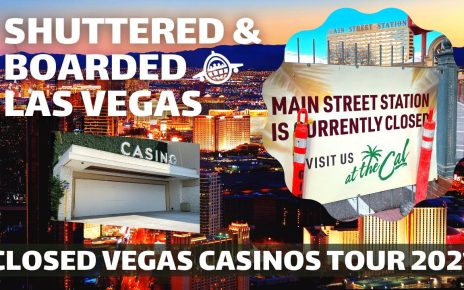 Shuttered Vegas Casino Tour 2021 – The Many Closed Casinos of Las Vegas – When Will They Re-opened up?