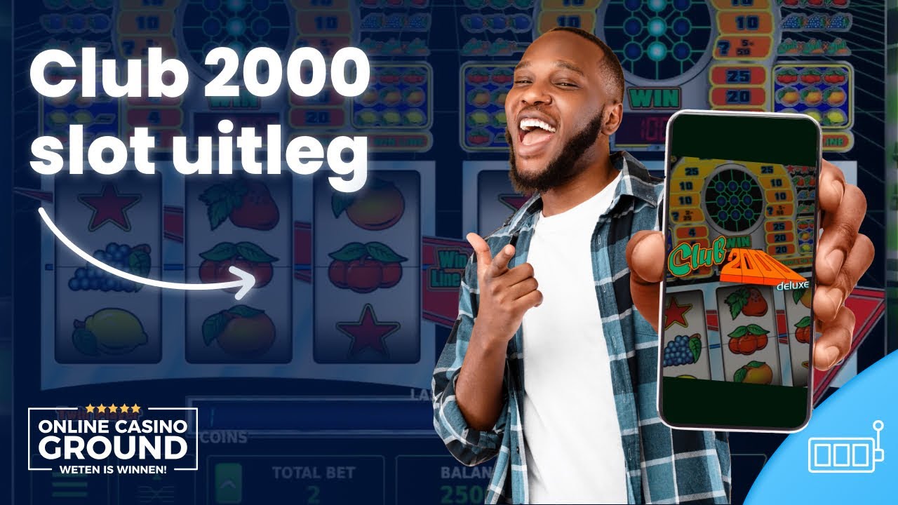 Club 2000 Slot Uitleg | Online Casino Ground