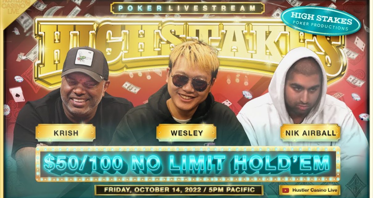 HIGH STAKES /100 w/ Wesley, Krish, Nik Airball, JBoogs & Brian Kim! Commentary by Charlie Wilmoth