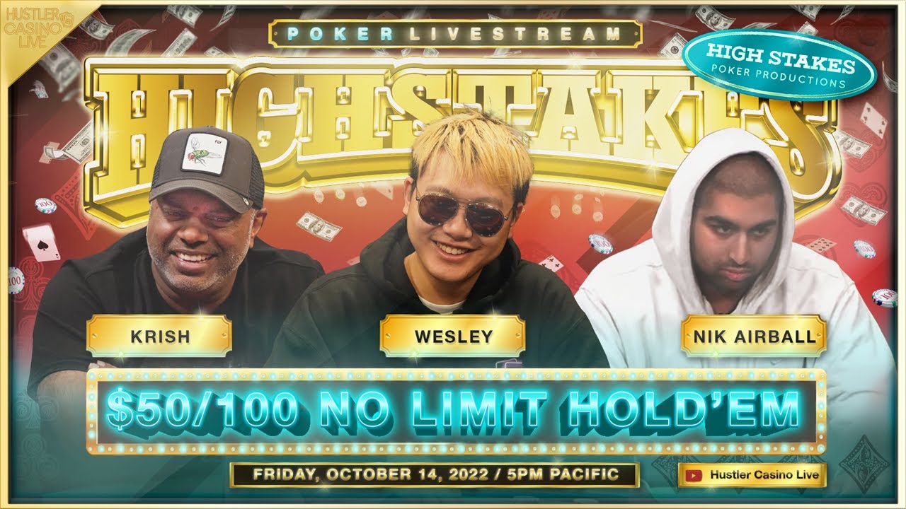 HIGH STAKES $50/100 w/ Wesley, Krish, Nik Airball, JBoogs & Brian Kim! Commentary by Charlie Wilmoth